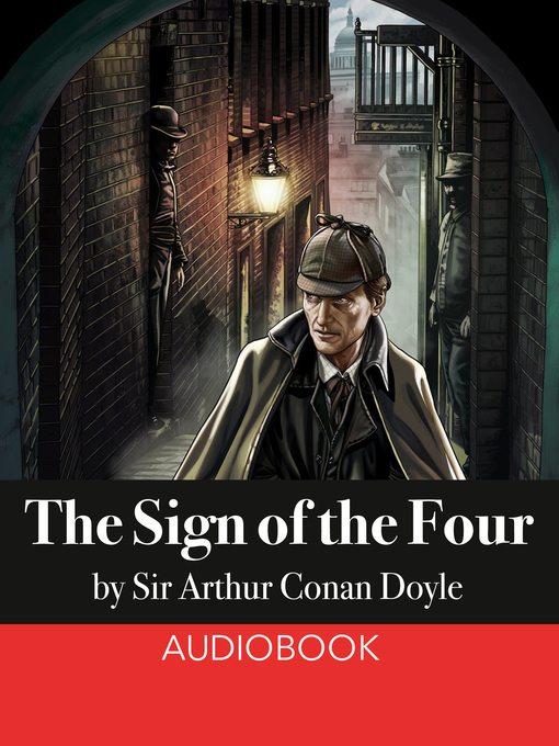Title details for The Sign of the Four by Arthur Conan Doyle - Wait list